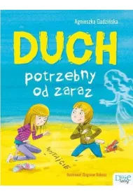 Duch potrzebny od zaraz