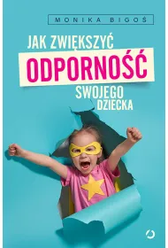 Jak zwi�kszy� odporno�� swojego dziecka