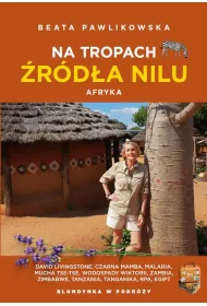 Na tropach �r�d�a Nilu. Afryka