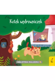 Biblioteka maluszka. Kotek w�drowniczek