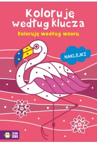 Koloruj� wed�ug klucza. Koloruj� wed�ug wzoru