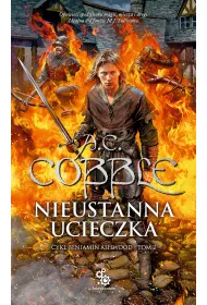 eBook Nieustanna ucieczka. Beniamin Ashwood. Tom 2 mobi epub