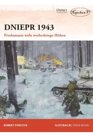 Dniepr 1943. Prze�amanie wa�u wschodniego Hitlera