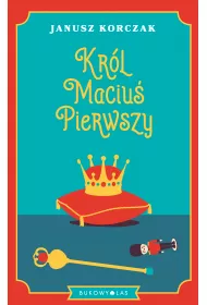 Kr�l Maciu� Pierwszy