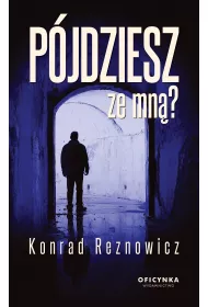 P�jdziesz Ze Mn�?