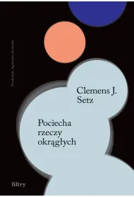 Pociecha rzeczy okr�g�ych