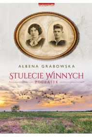 Stulecie Winnych. Pocztek