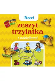 Biblioteczka m�drego dziecka. Trzeci zeszyt trzylatka z naklejkami