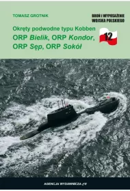 Okr�ty podwodne typu Kobben ORP Bielik, ORP Kondor, ORP S�p, ORP Sok�.