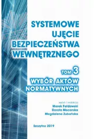 eBook Systemowe ujcie bezpieczestwa wewntrznego. Wybr aktw normatywnych, t. 3. pdf