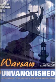 Warsaw the Unvanquished. Stolica niez�omna wer. angielska