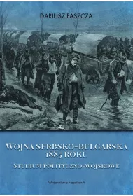 Wojna serbsko-bu�garska 1885 roku