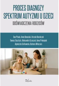 Proces diagnozy spektrum autyzmu u dzieci