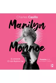 Audiobook Marilyn Monroe. Prywatne ycie ikony wszech czasw mp3