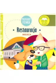 Przygody Fenka. Miejsca. Restauracja