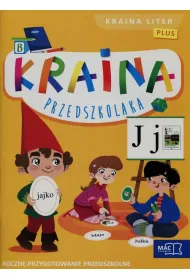 Kraina Przedszkolaka PLUS. Pi�ciolatek. Roczne Przygotowanie Przedszkolne. Kraina Liter