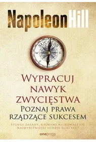 Wypracuj nawyk zwyci�stwa. Poznaj prawa rz�dz�ce sukcesem