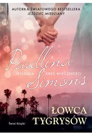 �owca tygrys�w. Kres wieczno�ci. Tom 1