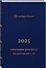 Informator Prawniczy Tradycja od lat 2025 granatowy