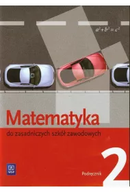 Matematyka. Podrcznik. Zasadnicza szkoa zawodowa. Cz 2