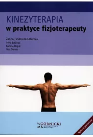 Kinezyterapia w praktyce fizjoterapeuty