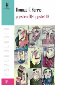 Ja jestem OK - ty jeste� OK