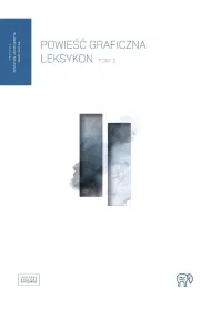 Powie�� graficzna. Leksykon. Tom 2