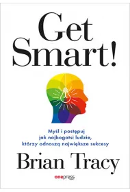 Get Smart! Myl i postpuj jak najbogatsi ludzie