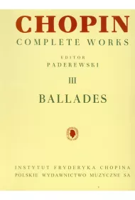 Chopin Complete Works III Ballades