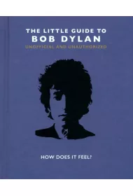 The Little Guide to Bob Dylan