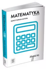 Matematyka. Zdasz to. Repetytorium. Matura. Rozszerzenie