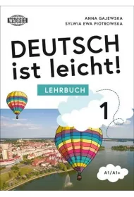 Deutsch ist leicht! 1 Lehrbuch A1/A1+ (+ mp3)