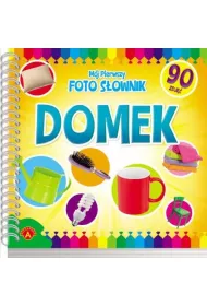 M�j Pierwszy Foto S�ownik - Domek *