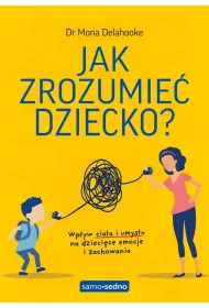 Jak zrozumie dziecko