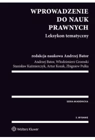 Wprowadzenie do nauk prawnych. Leksykon tematyczny
