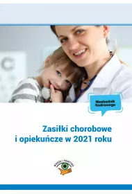 eBook Zasiki chorobowe i opiekucze w 2021 roku pdf