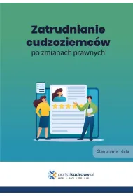 Zatrudnianie cudzoziemc�w po zmianach prawnych