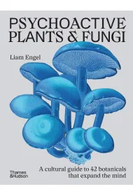 Psychoactive Plants & Fungi