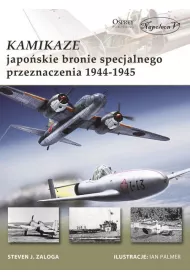 Kamikaze. Japo�skie bronie specjalnego przeznaczenia 1944-1945