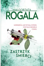 Zastrzyk �mierci. Agata G�rska i S�awek Tomczyk. Tom 4