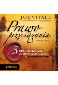 Audiobook Prawo przycigania. 5 prostych krokw do zdobycia bogactwa (lub czegokolwiek innego). Wydanie II uzupenione mp3