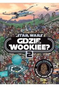 Star wars Gdzie jest Wookiee? Tom 2