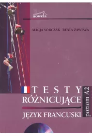 Francuski. Testy r�nicuj�ce poziom A2 CD NOWELA