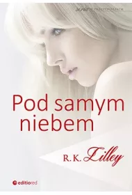 W przestworzach. Tom 1. Pod samym niebem * *