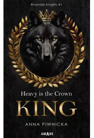 Heavy is the Crown. KING