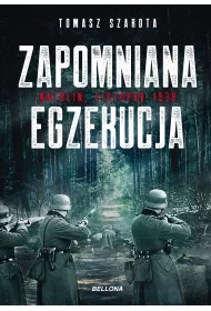 eBook Zapomniana egzekucja, Natolin, listopad 1939 mobi epub