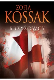 Krzy�owcy. Tomy 1-2