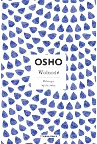 Wolno��. Odwaga bycia sob�