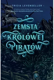 Zemsta Krlowej Piratw. Crka Krla Piratw. Tom 3
