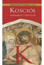 Ko�ci�. Sakrament Chrystusa
